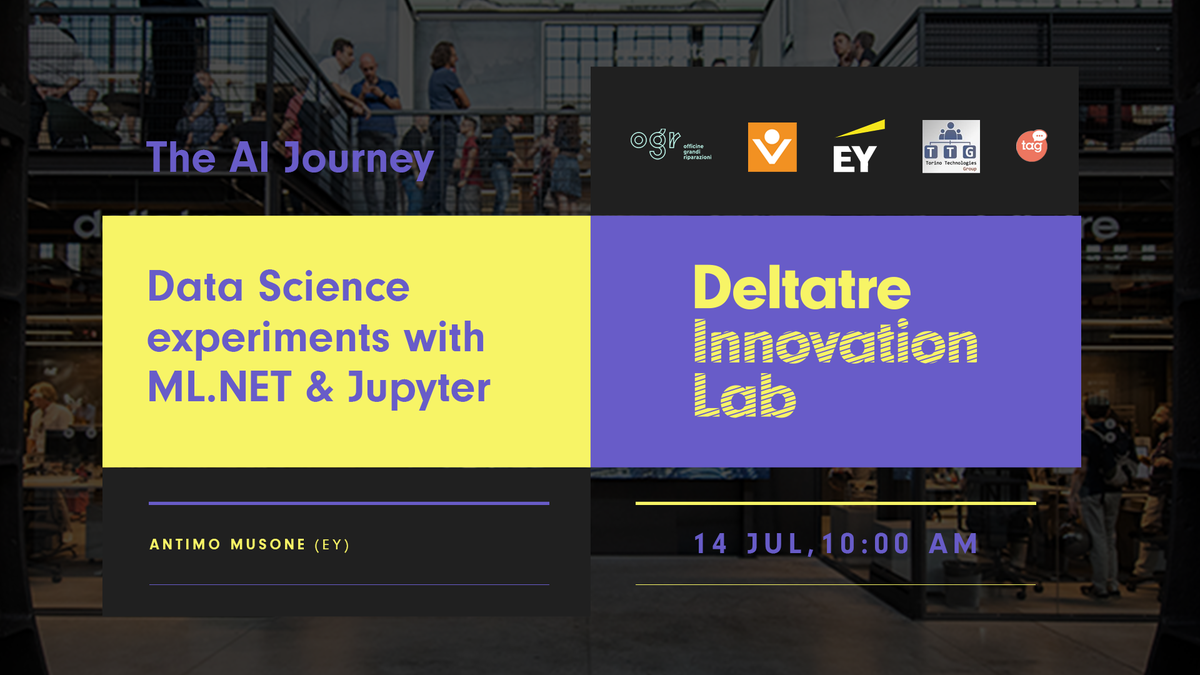 Tinux80's tweet photo. 📢 Tomorrow, Jul 14 at 10AM (CEST) 🕠, don’t miss our first episode of “The AI Journey” webinar series 👨💻
"Data Science experiments with ML NET & Jupyter"💪
with @AntimoMusone
https://t.co/TMn4U2bJAS
#MVPBuzz #DeltatreLab #MachineLearning #ML https://t.co/KSCbodySuK