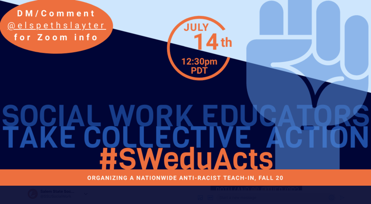 elspethslayter's tweet photo. Thanks 2 @SocialWorkPulse @Dr_Zaleski @SW4J_DMV @newsocialworker @officialmacroSW @drshannonlane @susanparish @drsarasw 4 your support of #SWEduActs getting our national anti-racist teach-in message out via RTs! Next meeting 7/14/20 3:30 p.m. EST - DM for info! https://t.co/DVKvOOqgyX