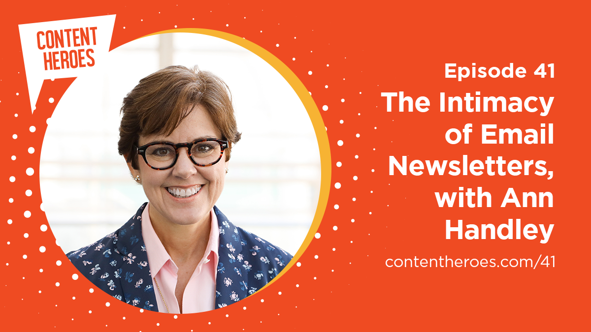 GoContentHeroes's tweet photo. Ep. 41: Ann Handley (@annhandley) explains how she uses her email newsletter to create an intimate connection with her audience and organically grow a list of loyal fans.

Listen here 👉 https://t.co/MIcyj88atq

#contentheroes #contentmarketing #emailnewsletters https://t.co/q45CwlJxOh