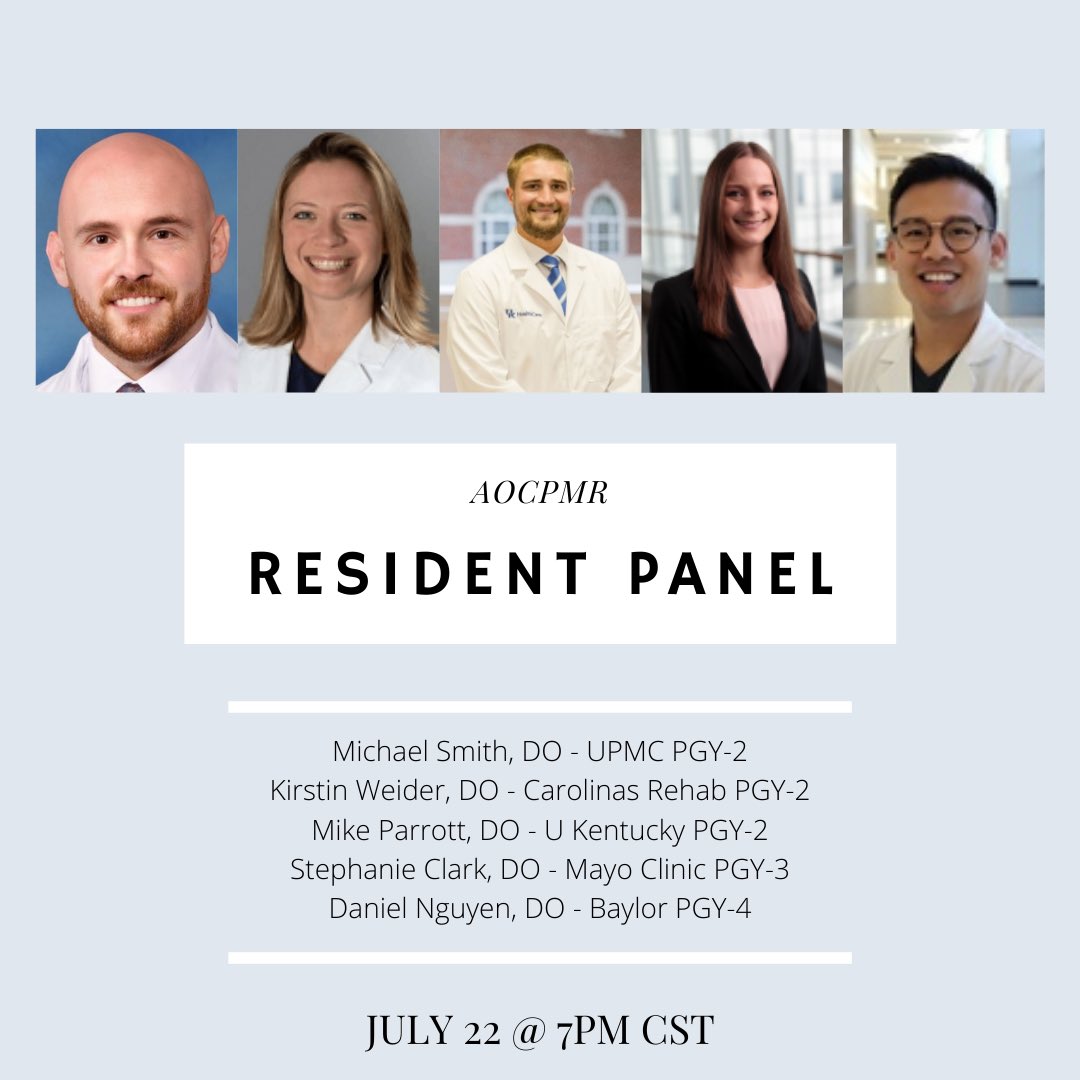 aocpmr's tweet photo. Meet our panelists!! We are so excited that these #physiatry resident physicians have volunteered their time to answer student questions as part of our resident panel on July 22 at 7PM CST. Link for sign up and question submission below! https://t.co/bNafOUyCpG