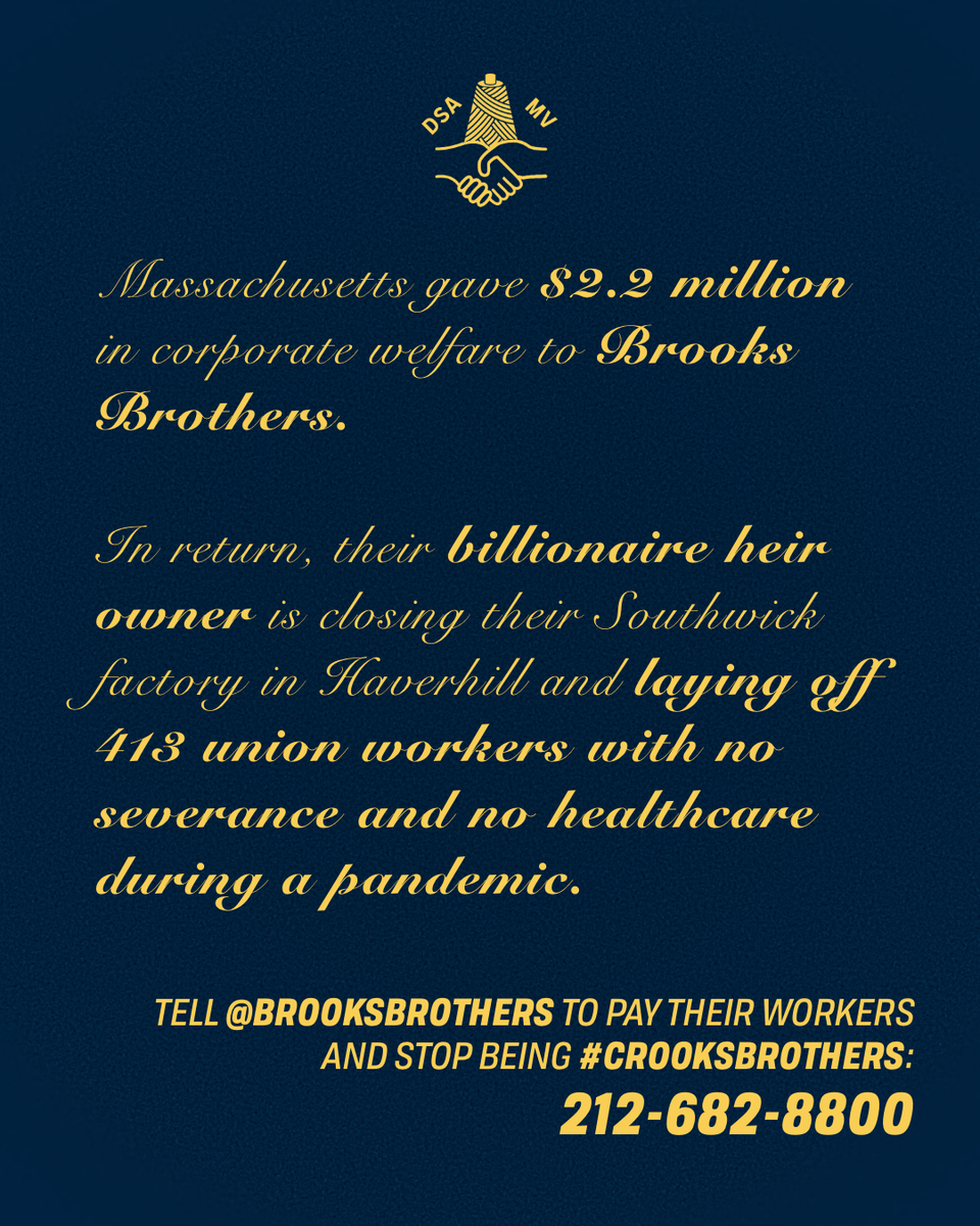 MerrimackDSA's tweet photo. DSAMV stands with our comrades in @unitehere local 187.
These workers were making PPE, and are now being left with no healthcare and no severance in a pandemic by their billionaire heir boss.
Call @BrooksBrothers and tell them to pay their workers and stop being #CrooksBrothers https://t.co/SgAnLjtbeh