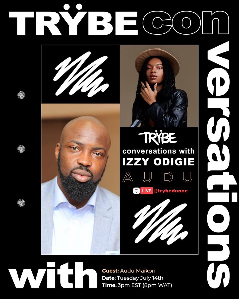 TrybeDancerz's tweet photo. Tomorrow on TRŸBE Con•Versations with Izzy Odigie, we will be speaking with @Audu about his firm believe that “there isn’t money in the dance industry”. Tune in at 3pm EST (8pm WAT) https://t.co/rDKTwREEuu