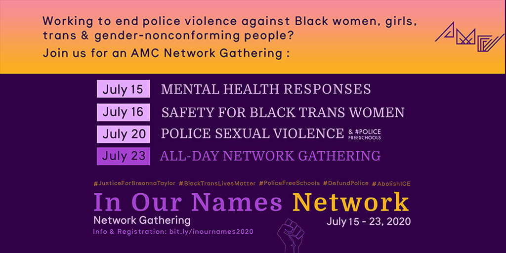 interruptcrim's tweet photo. Are you a Black-led or centered org/organizer working to end police violence against Black women, girls, trans, and gender non-conforming people?
Join #InOurNamesNetwork for virtual gatherings 7/15-23 to learn, share & strategize with network members: https://t.co/x2TydeD5Eg https://t.co/YlfhnmNs5J