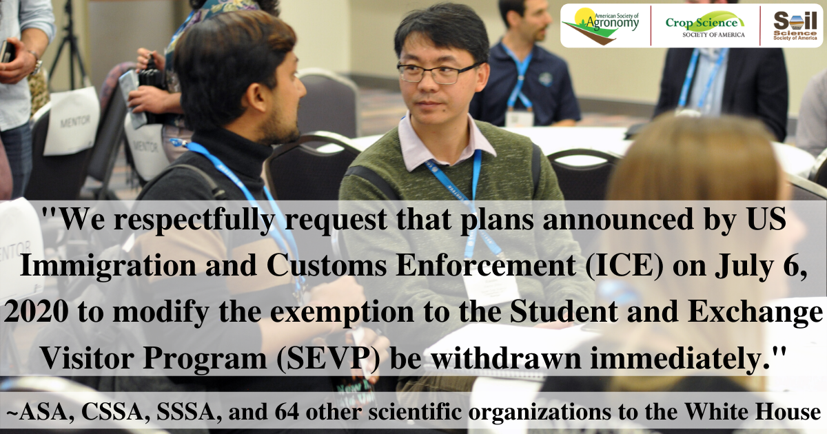 SSSA_soils's tweet photo. ASA, CSSA and SSSA joined 64 other scientific organizations in sending a letter to the @WhiteHouse about the new ICE policy. Read our #statement and the full letter HERE: https://t.co/lagR4XehbH https://t.co/4v4yHTfkMX