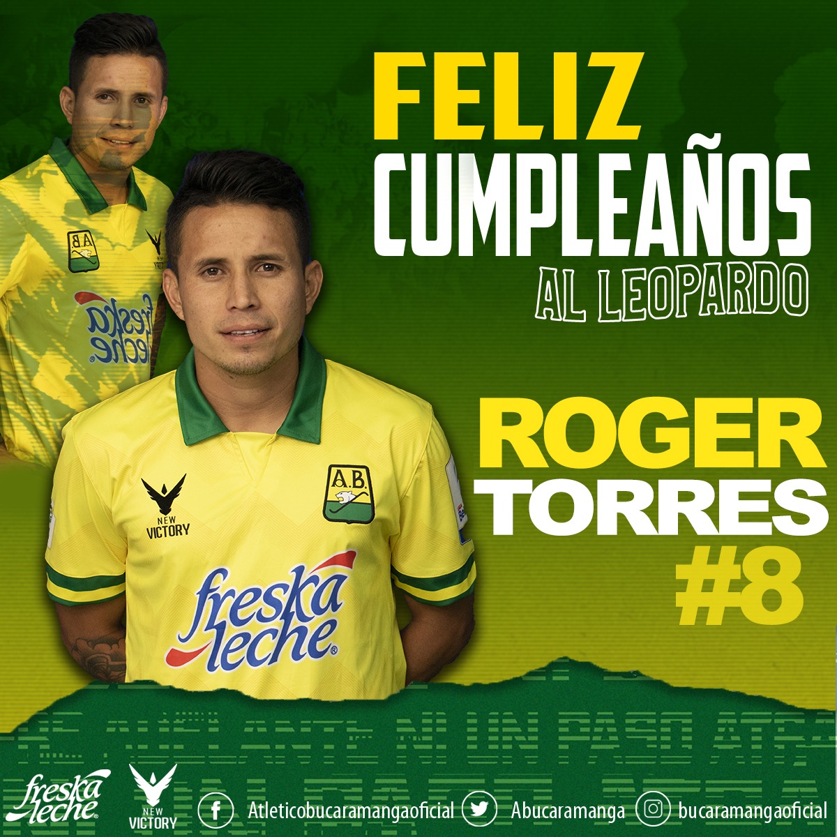 ABucaramanga's tweet photo. #CumpleañosLeopardo
Técnica, despliegue e inteligencia, además es Santandereano.🎩
Felicidades #RogerTorres @Rogertorres_20 la gran familia de #ElLeopardo te desea miles de bendiciones en tu vida personal y profesional. 🐆
¡Éxitos vistiendo la auriverde! 💛💚 https://t.co/CtzQ0zR9Cv