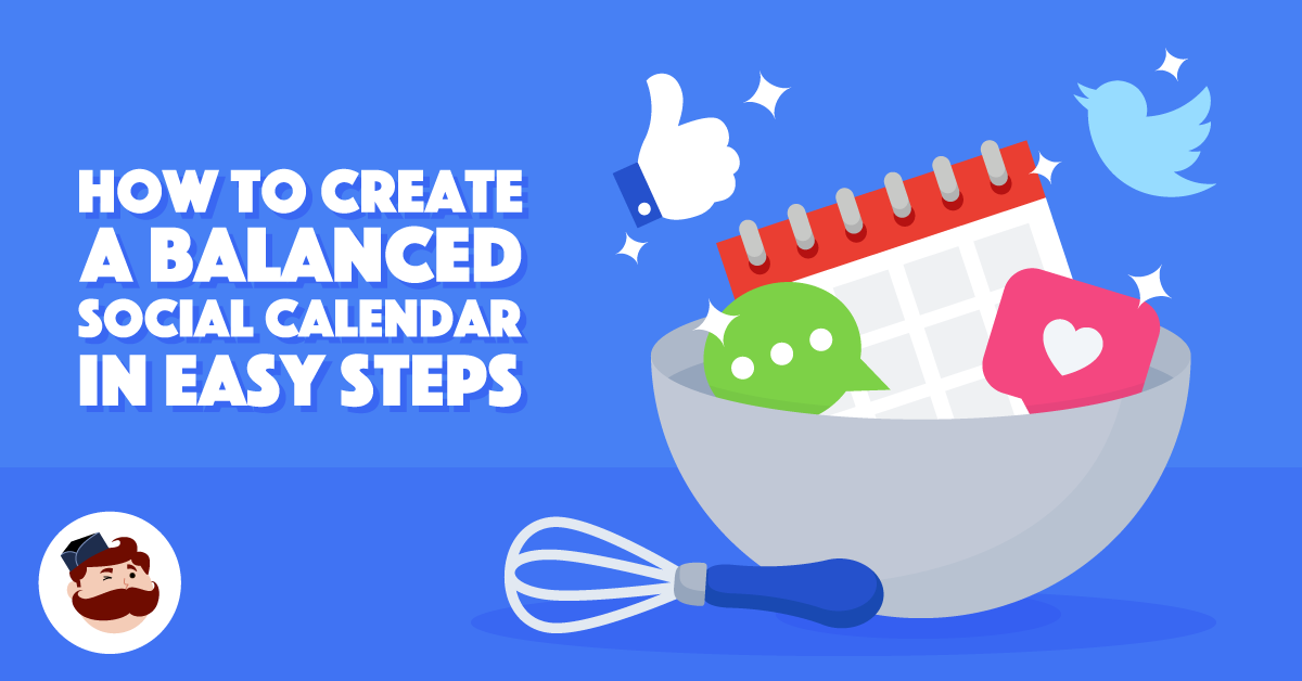 How to Create a Balanced Social Calendar in 8 Easy Steps bit.ly/320NhF3