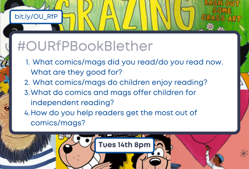 OpenUni_RfP's tweet photo. Tomorrows #OURfPBookBlether questions...

We'd love to see your comics/magazines in the #CircleOfReading too! 

See you tomorrow😃@one_to_read https://t.co/ORxqOCEdZL