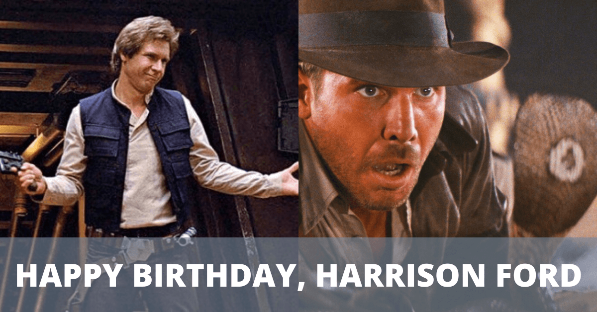 Happy Birthday, Harrison Ford! 