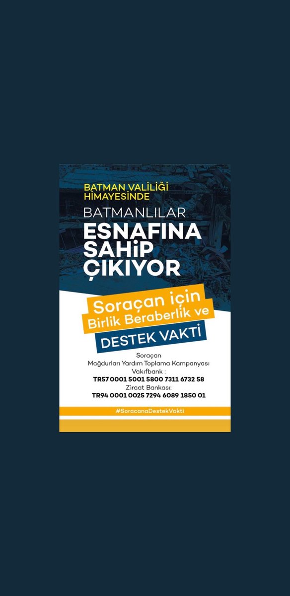 #soracanadestekvakti            Batman Soraçan için kenetleniyor!
Batmanın en büyük alışveriş merkezi <a href="/SoracanCity/">Soraçan</a> Avm ye birlik beraberlik ve destek zamanı.
<a href="/RTErdogan/">Recep Tayyip Erdoğan</a> <a href="/EmineErdogan/">Emine Erdoğan</a> <a href="/ihhinsaniyardim/">İHH</a> <a href="/AFADBaskanlik/">AFAD</a> <a href="/ikalin1/">İbrahim Kalın</a> <a href="/ticaret/">T.C. Ticaret Bakanlığı</a> <a href="/batmanvaliligi/">Batman Valiliği</a> <a href="/BY/">Binali Yıldırım</a> <a href="/SavciSayan/">Savcı Sayan 🇹🇷</a> <a href="/hasandogan/">Hasan Doğan</a>