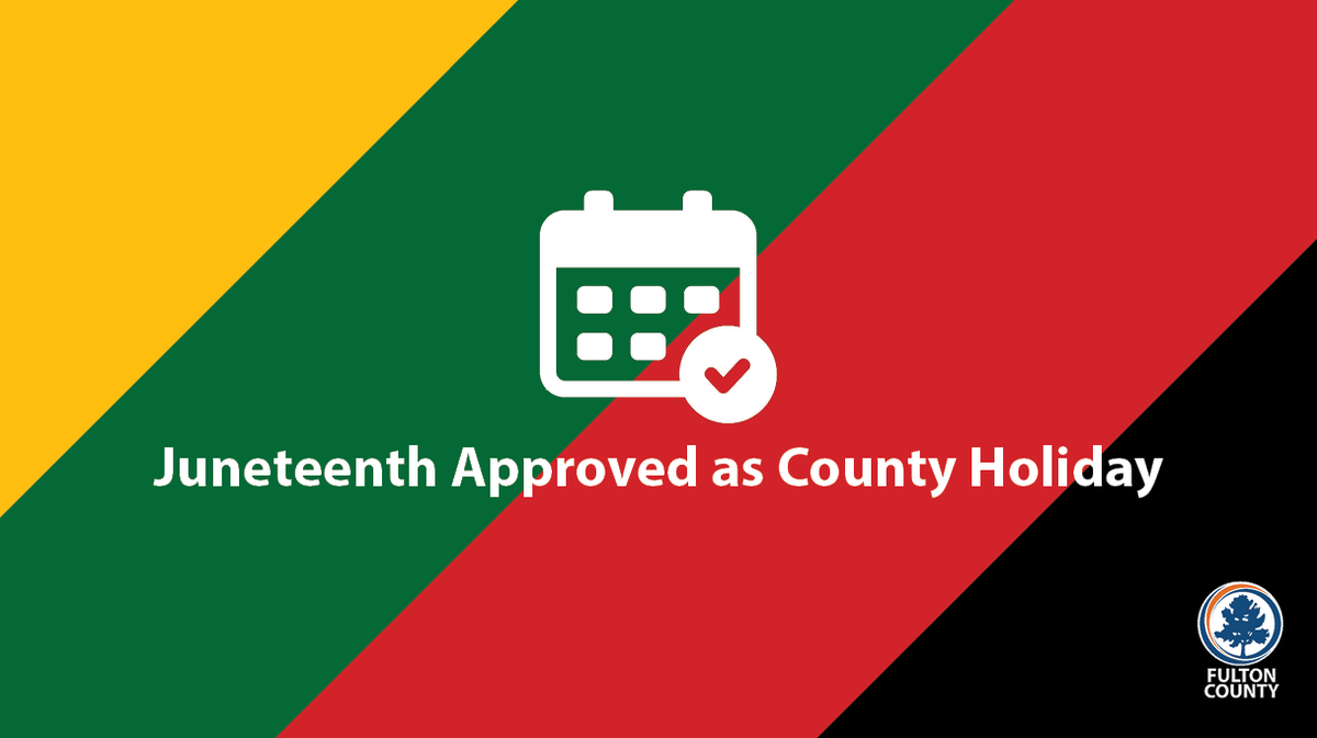 FultonInfo's tweet photo. Fulton County Board of Commissioners Declares #Juneteenth a County Holiday https://t.co/Jc9pHbzVOk https://t.co/mYdC9HzAwN
