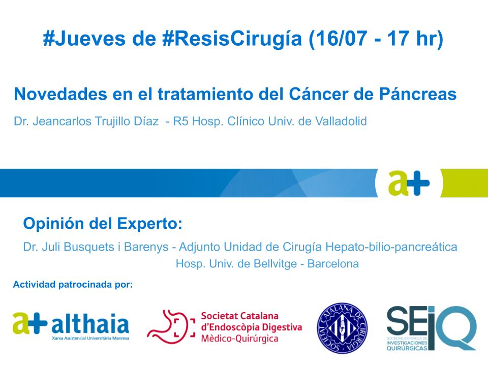 Esta semana en #Jueves de #ResisCirugía @JeancarTrujillo HCU #Valladolid #JBusquets @hbellvitge Nos hablan del #cancer de #pancreas @althaiamanresa @EQuirurgica @SCatCir @SEIQuirurgica @aecirujanos @hpb_so @SoTrainees #SoMe4Surgery #PancreaticCancer
