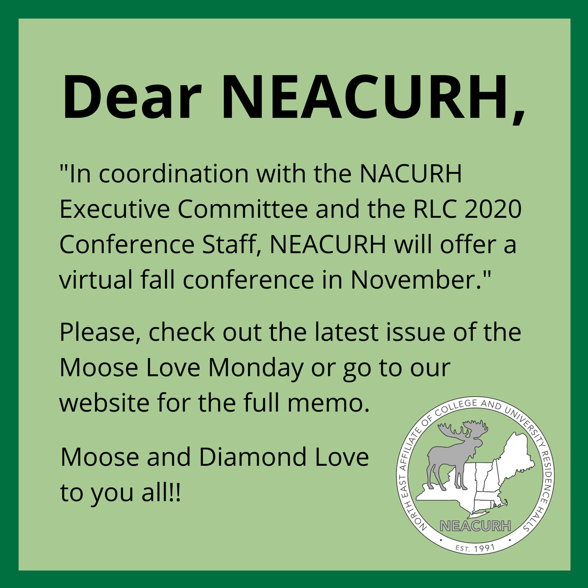 Hey NEACURH! Check out the Mooselove Monday and our website for info regarding RLC 2020