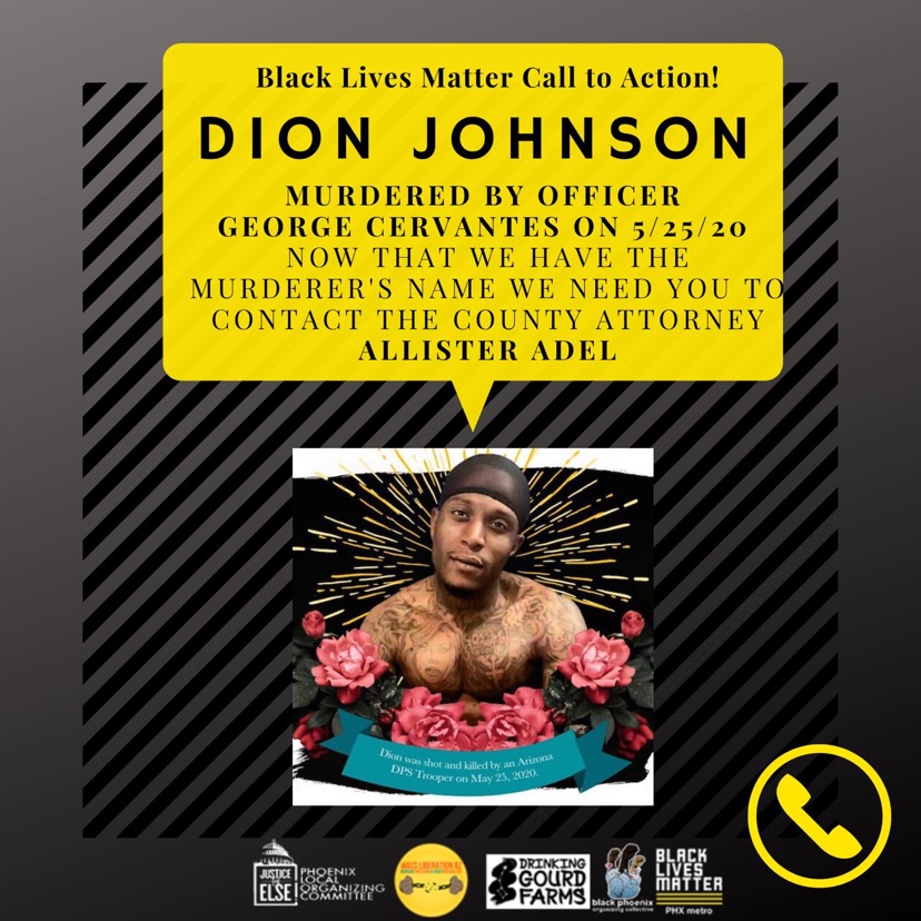 blmphxmetro's tweet photo. Maricopa County Attorney Allister Adel investigates officer misconduct. She recently cleared #AntonioArce’s murderer of wrongdoing. Call 602-506-3411 to demand that Adel hold #DionJohnson’s murderer, #GeorgeCervantes, accountable! #JusticeForDion #BlackLivesMatter https://t.co/FWYT2qNFRh