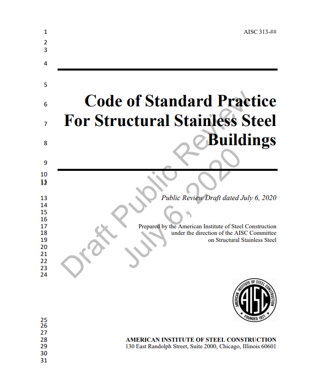 aisc's tweet photo. The new AISC Code of Standard Practice for Structural Stainless Steel Buildings (AISC 313) is available for public review through August 14, 2020. Review it now >> https://t.co/gF06EqHP8E https://t.co/wMW9Xbzm3Y