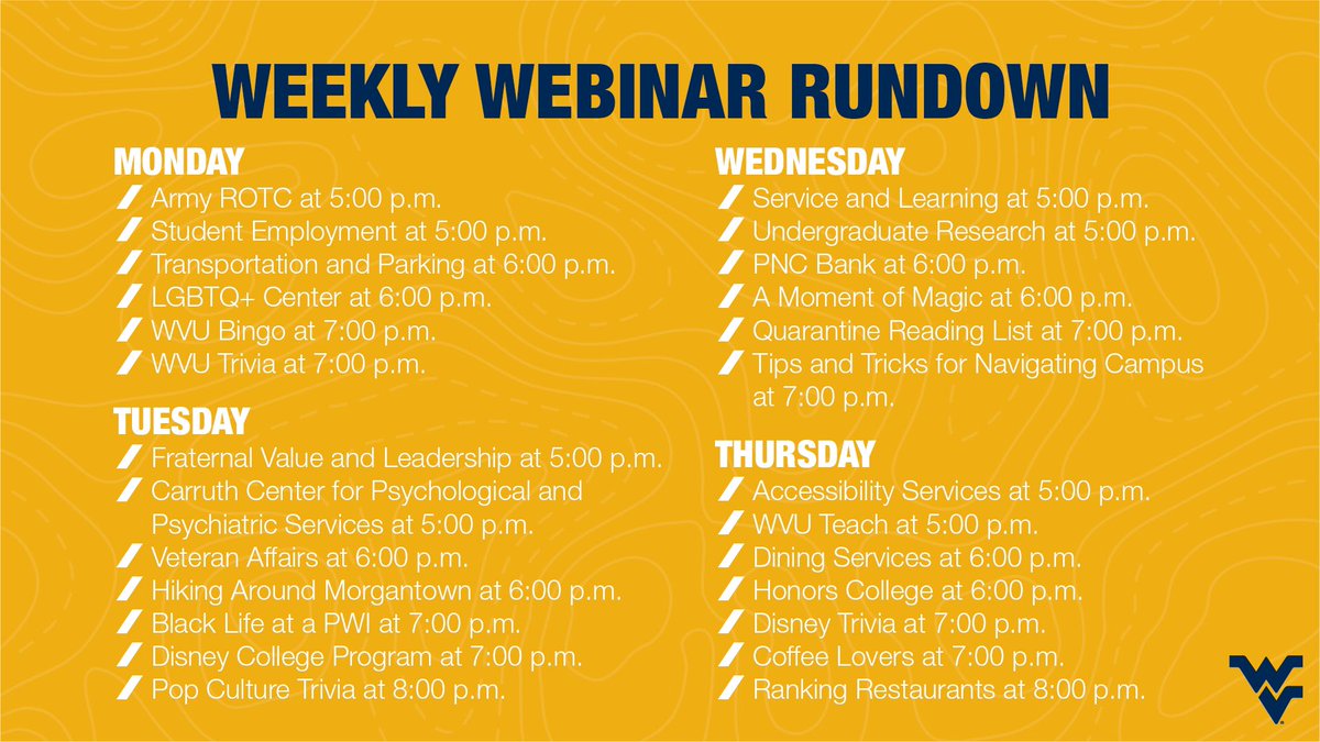 Here’s this week’s webinar schedule! 📣 

Sign up for the informational sessions at go.wvu.edu/tWtY1

Or join the activity sessions at go.wvu.edu/I9qb3

We’ll see you soon! 🤗