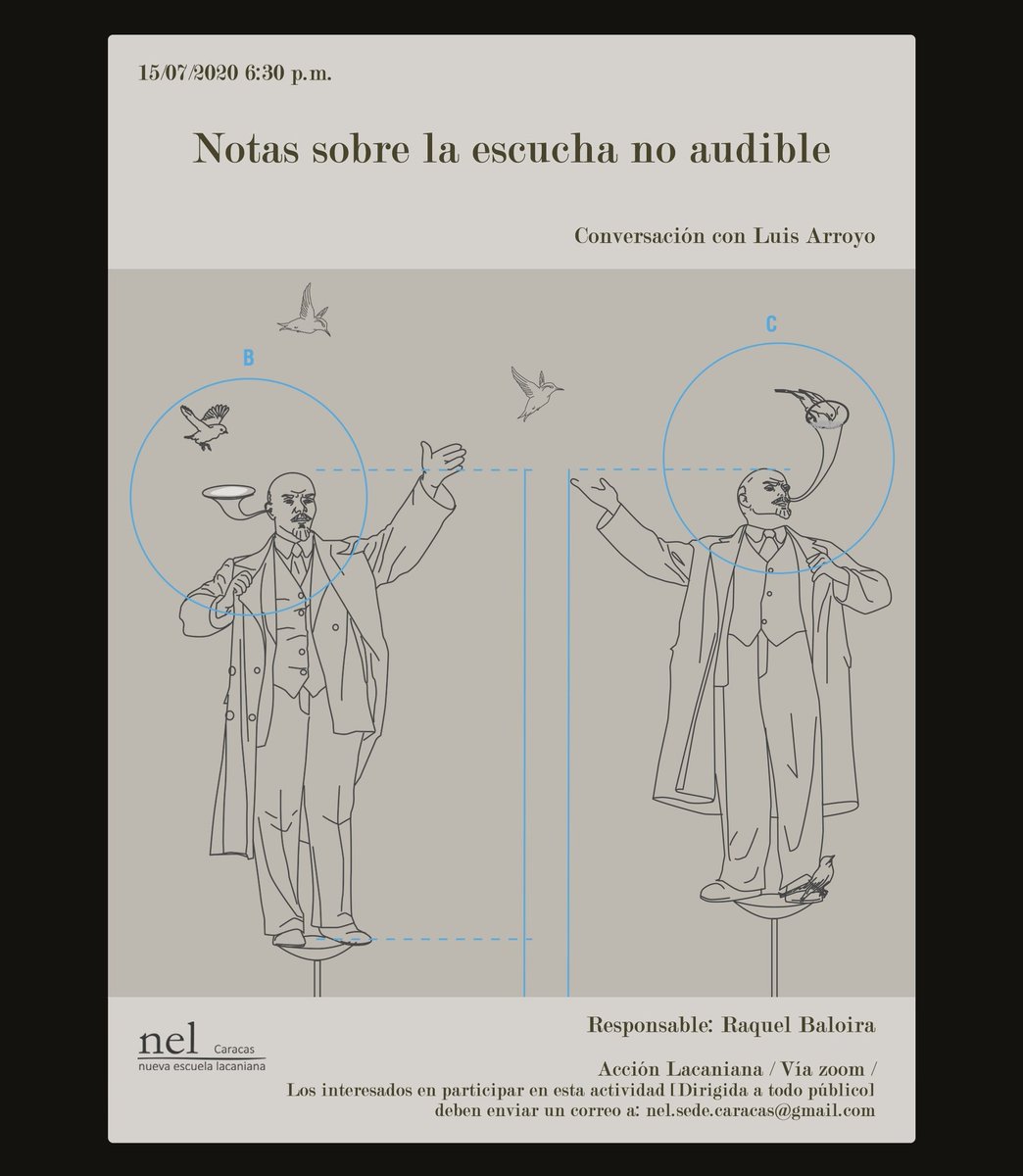 NelcfCaracas's tweet photo. "Una verdadera política del sonido debe consistir en deshacer todas las apropiaciones que transforman lo sonoro en enfermedad. Ya que la enfermedad es una superposición arbitraria sobre la sonoridad única del sujeto" Acción Lacaniana. Este miércoles 15 de #Julio, con Luis Arroyo https://t.co/LwnpzIhHnx