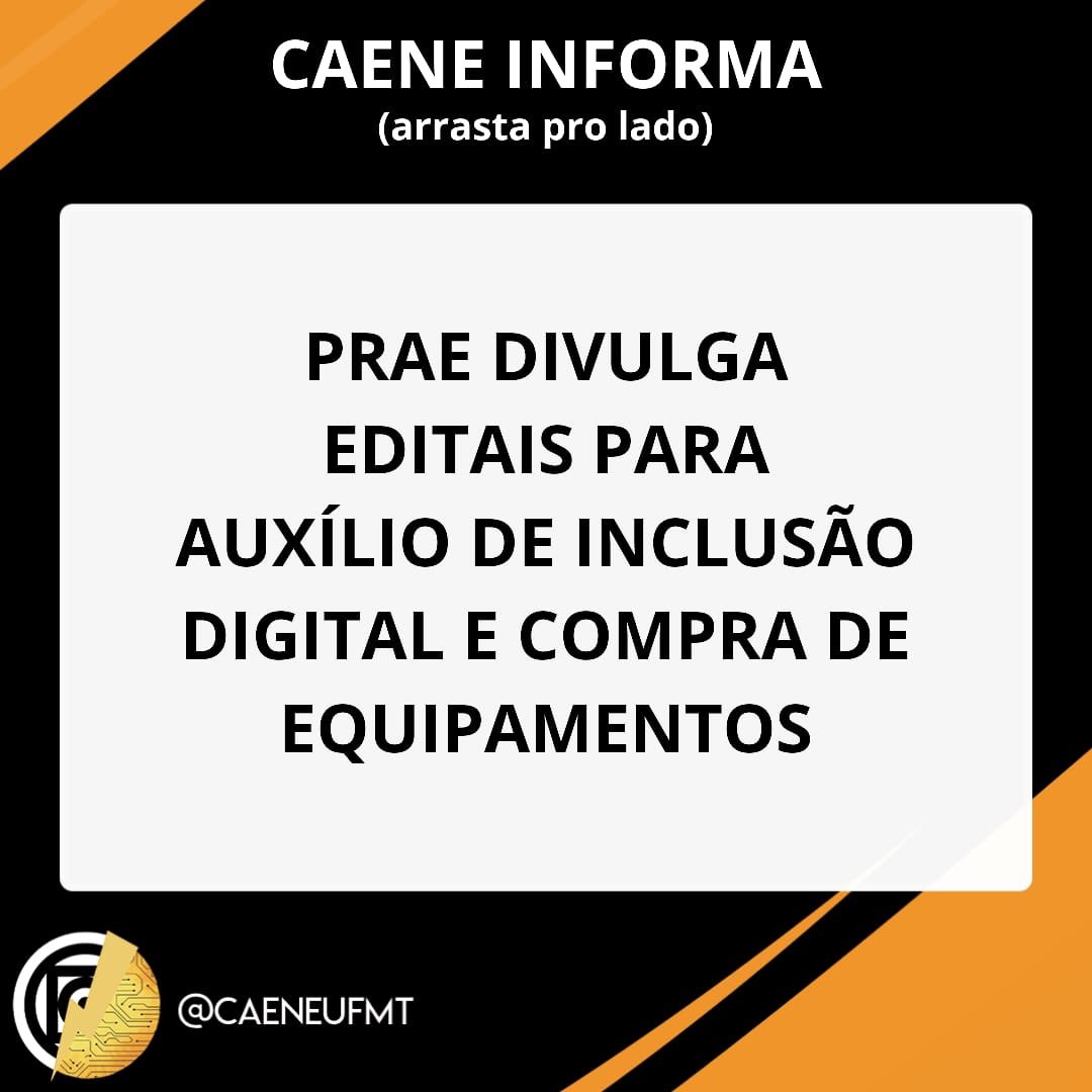 caeneufmt's tweet photo. A PRAE divulgou os editais para Auxílio de Inclusão Digital e Compra de Equipamentos, para que nenhum aluno fique de fora da flexibilização para aulas online.

Postagem Original com os Link: https://t.co/v2yN0yUOoD https://t.co/vo2ULBQ573