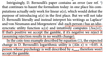 Thus the reason (under traditional economic reasoning) that someone doesn't participate in a positive expectation, but non-ergodic game is because they are "conservative" or "scared" as opposed to "aggressive" or "brave"