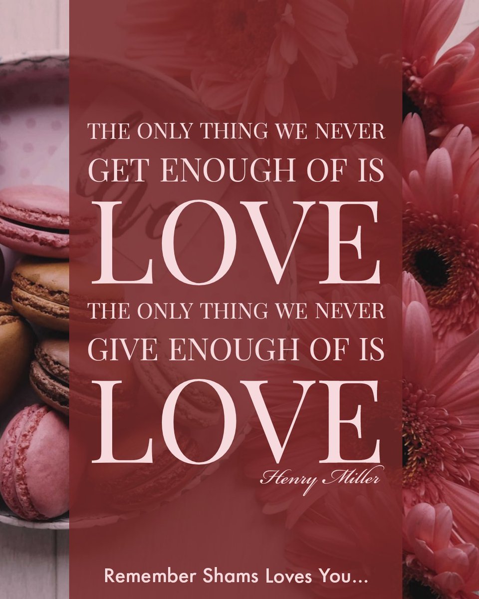 NoorLovesYou's tweet photo. "The only thing we never get enough of is love; and the only thing we never give enough of is love." 
~ Henry Miller

#onlything #wenevergetenough #wenevergiveenough #wenever #lovequoteoftheday #loveisendless #loveisenough #loveshams #shamsalfarooqi #shamslovesyou https://t.co/ReMky4HQoc