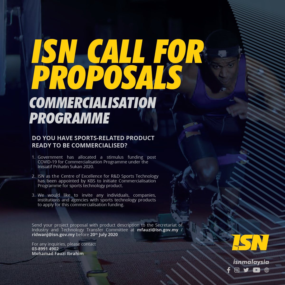 isnmalaysia's tweet photo. ISN CALL FOR PROPOSALS - COMMERCIALISATION PROGRAMME.

Do you have sports-related product ready to be commercialised?

🥇🥈🥉🎽🏸🏓🏸⚽️🥎🏈🎫🏆 https://t.co/OwZsbWZ2Vl