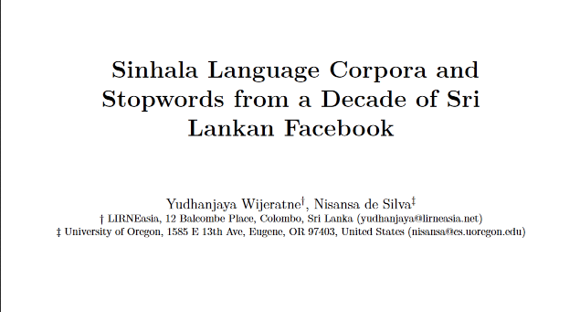 yudhanjaya's tweet photo. Morning, folks. @LIRNEasia's Facebook Sinhala corpua is finally up, written about, and ready for use. Two corpora: one containing ~28 million words, the other ~5 million. Github link: https://t.co/fy2gA68IIp
Paper: https://t.co/Rmqwb8gJQ1 https://t.co/uiMLobgyUj