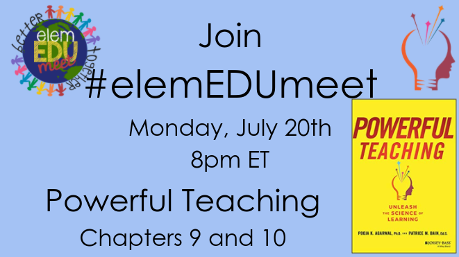 MarkNechanicky's tweet image. Everyone is welcome to #elemEDUmeet find out about Powerful Teaching by @PatriceBain1 @PoojaAgarwal. Great discussion led by @crazyteachergo @MrsBarnett_Tchr next week. @ncarrollDLC @tikaee @JennRegruth @swampfrogfirst 
#3rdchat #4thchat #5thchat @RetrieveLearn #retrievalpractice