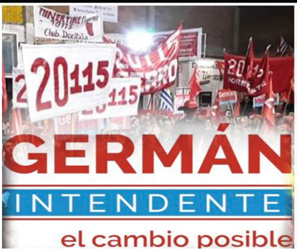 20115Lista's tweet photo. Germán Intendente El Cambio Posible. #Lista20115 https://t.co/0bipwlaSU1