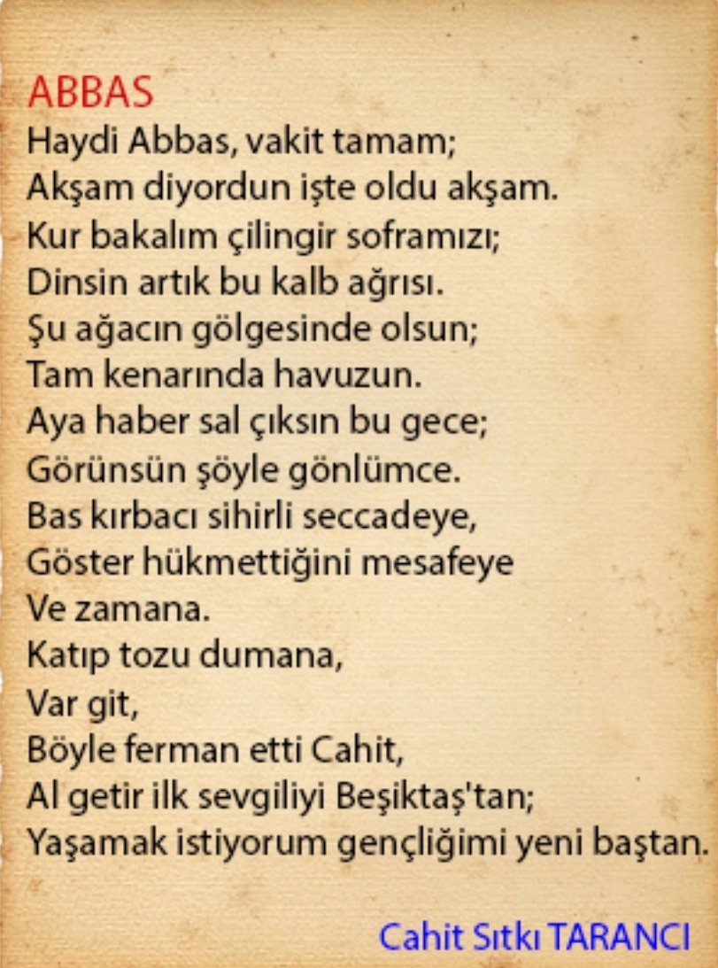 Haydi Abbas, vakit tamam..
#CahitSıtkıTarancı #GüneŞiirleBaşla #GününŞiiri