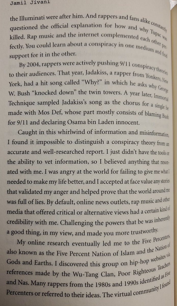 For example, Jivani is in his late 30s, like me, and believes that hip hop not only led him down a path to "gang culture" as he calls it, but to conspiracy theory.He's not an actor in any of what he sees as a process of indoctrination, but a victim carried along the currents: