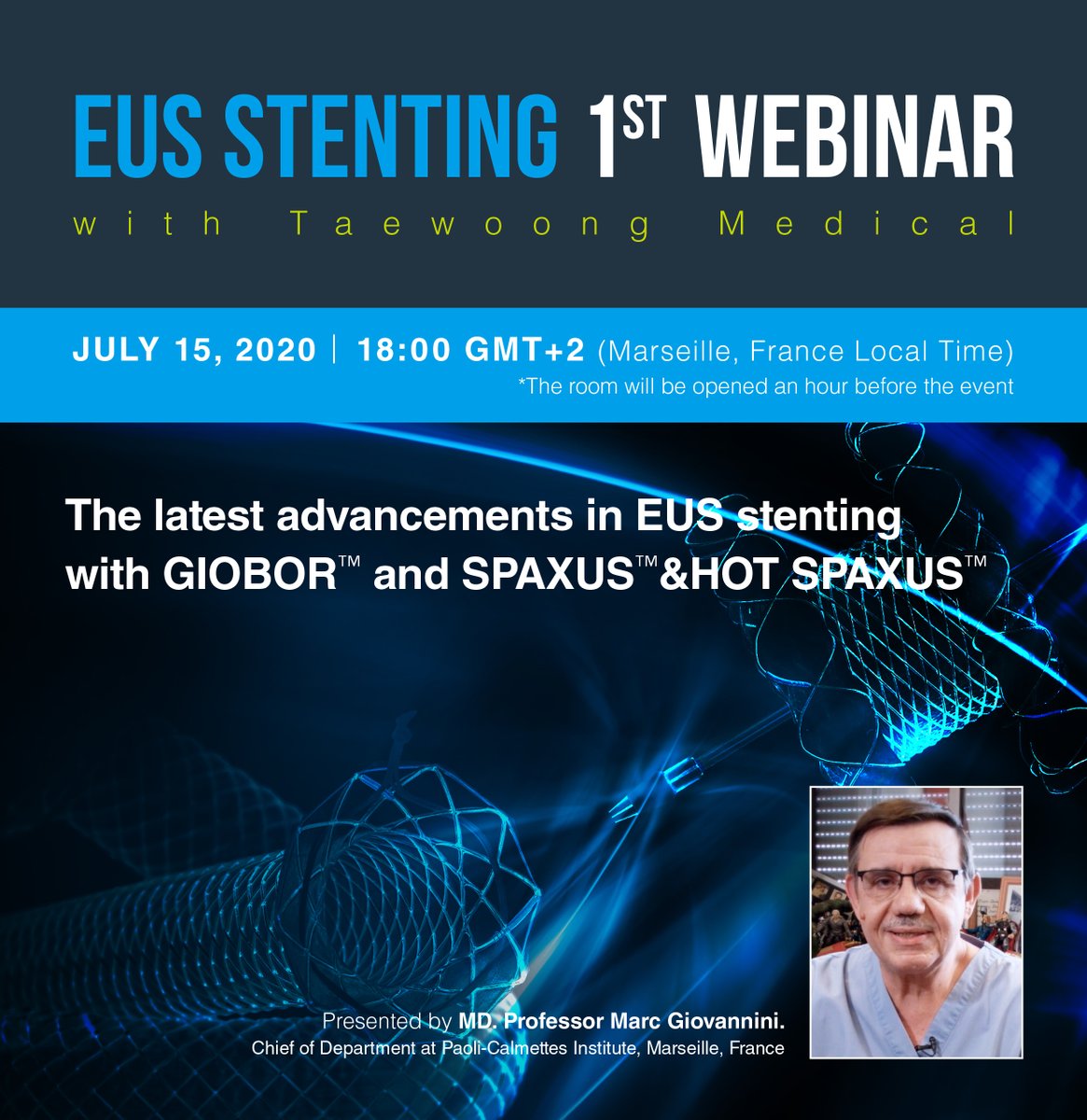 taewoongmedical's tweet photo. We are inviting you to Taewoong Meidcal's 1st "EUS-Stenting Webinar" by Prof. Marc Giovannini.
The Webinar will take place via YouTube LIVE on July 15, 2020 from 18:00 GMT+2 (Marseille, France Local Time).
https://t.co/PkGOo9kTzf
#Webinar #Taewoongmedical #HOTSPAXUS #GIOBOR https://t.co/ARM6i3xVHJ
