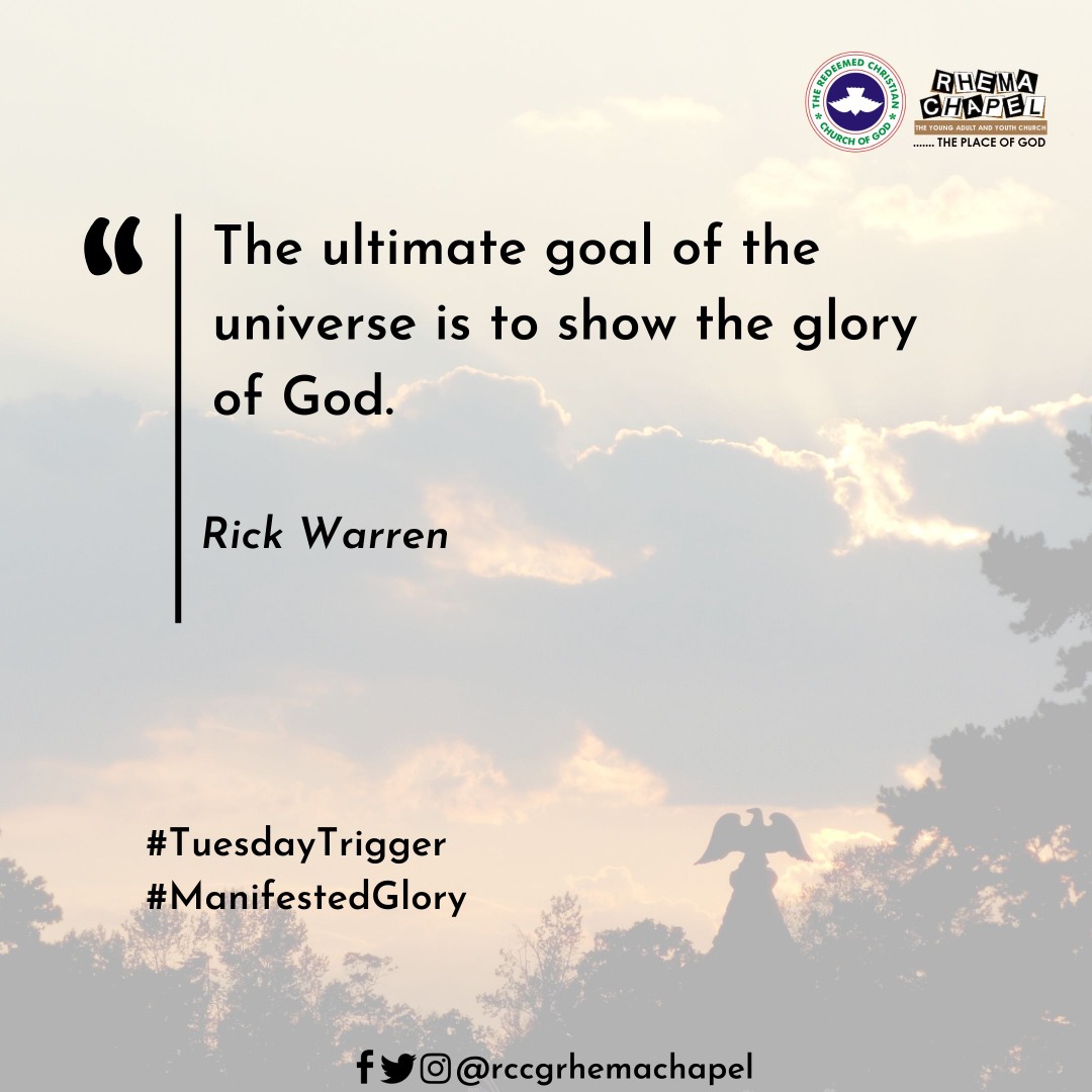 RhemaChapelRccg's tweet photo. Good morning generals.
Glorious Tuesday to you.
Let's take sometime to meditate on this quote today.
#Tuesdaytrigger
#manifestedglory https://t.co/nozjOGdP3F