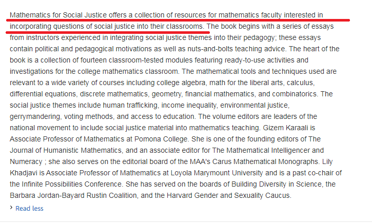 16/And that is how you get the creation of a college textbook that has as it's goal teaching Social justice (AKA, wokeness) during Math class.Don't worry, it gets even worse then that 