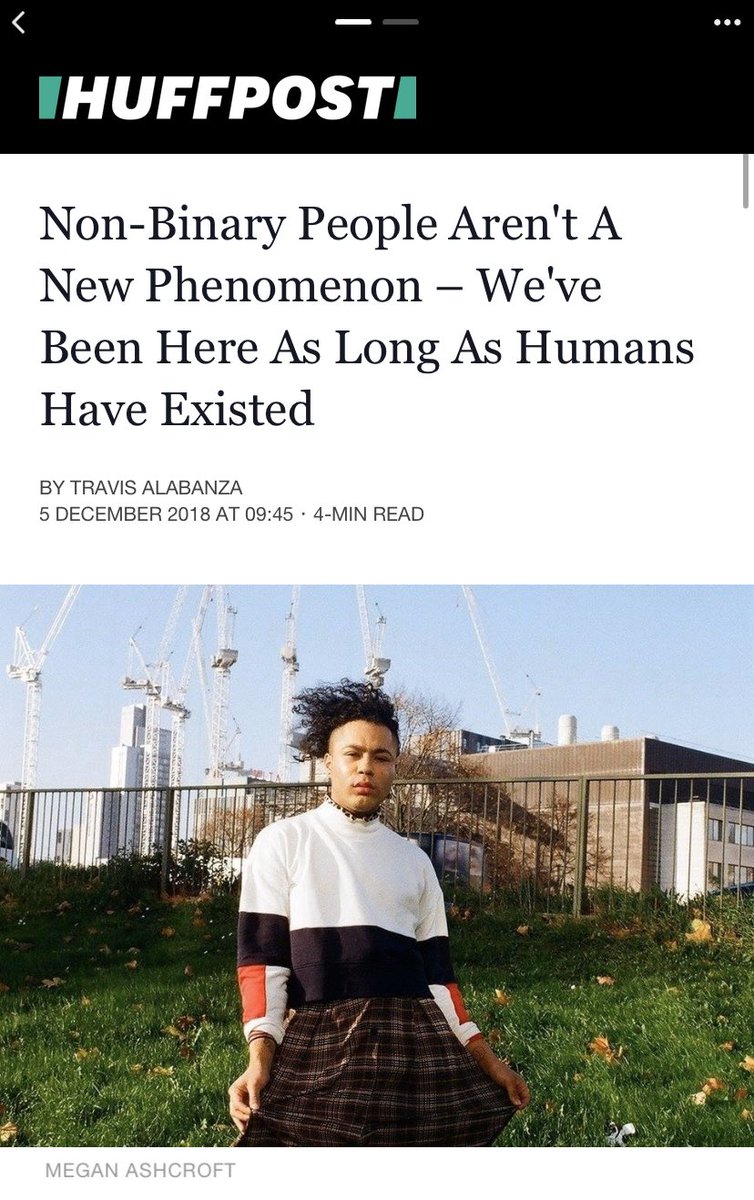 travisalabanza's tweet photo. It’s #NonbinaryAwarenessWeek so I’ll re share this article by me for Huffpost about how not only is non binary identities not new, but the suggestion of newness around them is seeped in racism. https://t.co/TwsWRDDXcJ https://t.co/sQbj5BtFoL