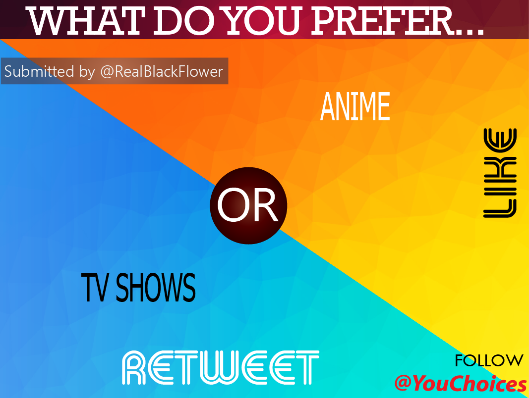 TV Shows or Anime?