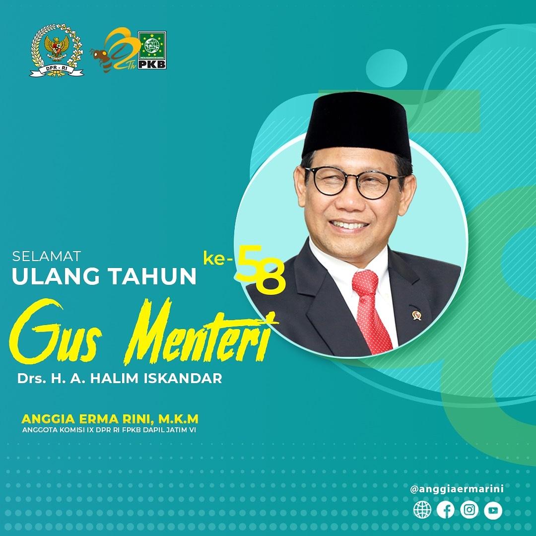 Selamat Ulang Tahun Gus Menteri <a href="/halimiskandarnu/">ABDUL HALIM ISKANDAR</a> Ke- 58 Barakallah Fii Umrik.