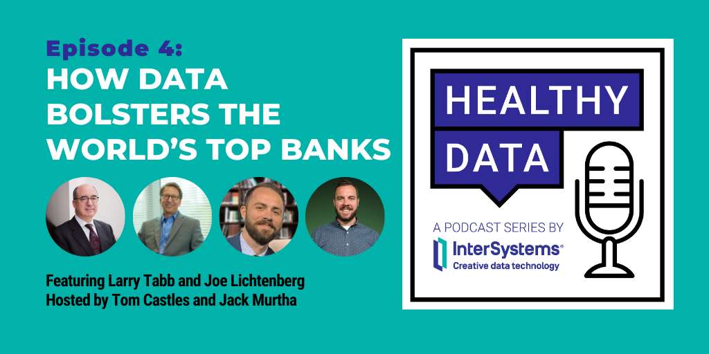 InterSystemsAU's tweet photo. Certain industries can’t afford to wing it. They must be prepared to weather any storm. Tune in to this episode as Joe Lichtenberg and Larry Tabb examine technology trends among the world's top banks. https://t.co/tiIwBgQwe1  #FinServ #FinTech #data #COVID19 https://t.co/rZrKakQciu