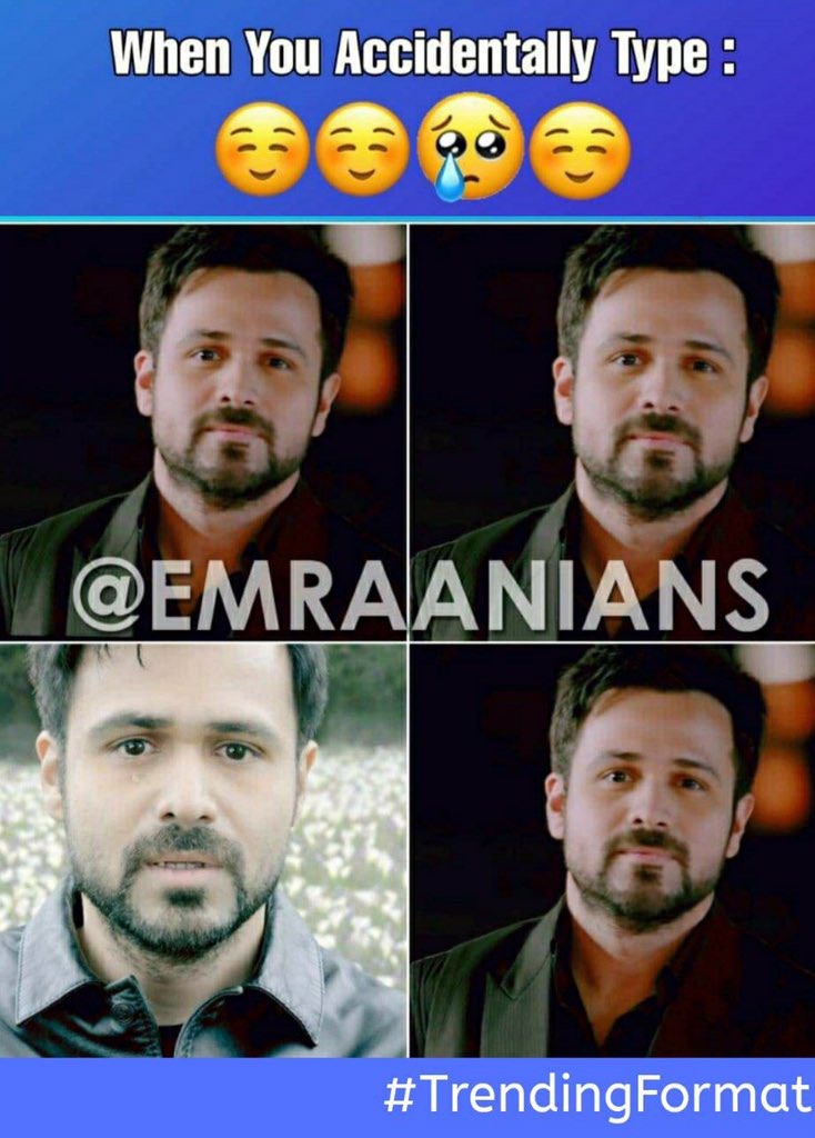 Emraanians's tweet image. #TrendingFormat - when you accidentally type ☺️☺️😢☺️ FT @emraanhashmi 😁 | #EmraanHashmi #PostFormat #HamariAdhuriKahani