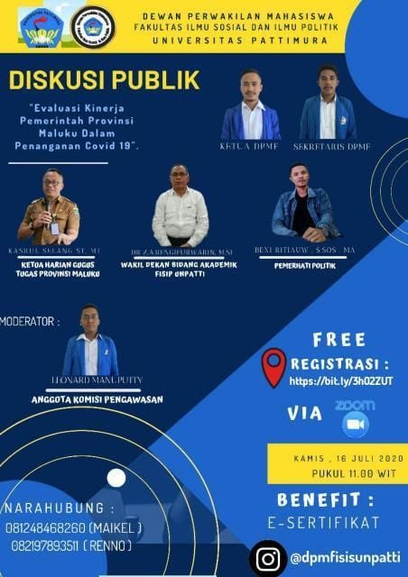 humasunpatti's tweet photo. 🔉 Ikuti DISKUSI PUBLIK
“Evaluasi Kinerja Pemerintah Provinsi Maluku Dalam Penanganan Covid 19”

📆 Kamis 16 Juli 2020
⏰ 11.00 WIT

Registrasi 
https://t.co/oLkQgBRurS

BENEFIT:
E - SERTIFIKAT https://t.co/re4Ct4IERH