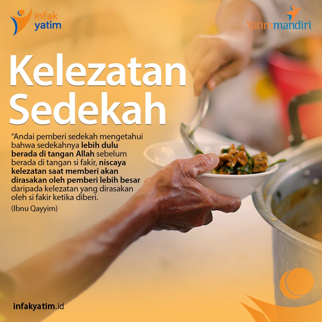 infakyatim's tweet photo. KELEZATAN SEDEKAH 

MashaAllah… keutamaan sedekah memang banyak sekali ya sahabat. 
https://t.co/VVwVY15P8w https://t.co/0A5OBkGZTU