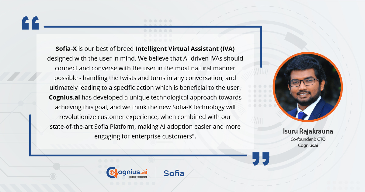 Cognius_ai's tweet photo. Read what https://t.co/YZpdsldhLE's co-founder &amp; CTO Mr. Isuru Rajakaruna has to say about Sofia-X: A game changing Intelligent Virtual Assistant (IVA).
Learn more about https://t.co/YZpdsldhLE: https://t.co/1LM7yyoJLF

#conversationalai #artificialintelligence #ai #technology https://t.co/xy1PfzfxXA