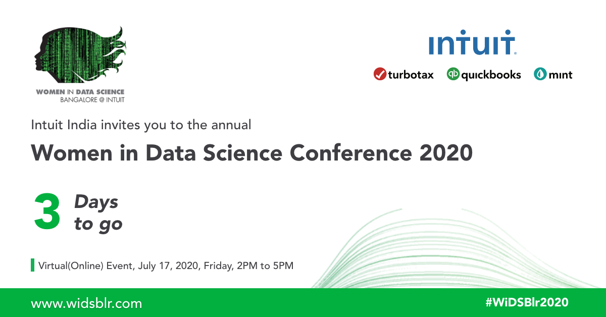 Only 3 Days to go...
The countdown starts with #WiDSBlr2020 with Intuit India, A conference of Women in Data Science on 17th July 2020. 
We are all set with Insightful Speakers and the attendees, an evening with the leaders. 
<a href="/IntuitIN/">Intuit India</a>