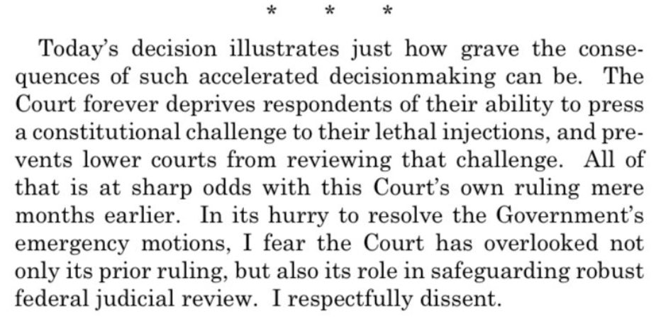 Sotomayor and Ginsburg and Kagan in dissent note that the Supreme Court decision tonight “forever deprives” those scheduled to be executed with the ability to challenge the constitutionality of their lethal injections.