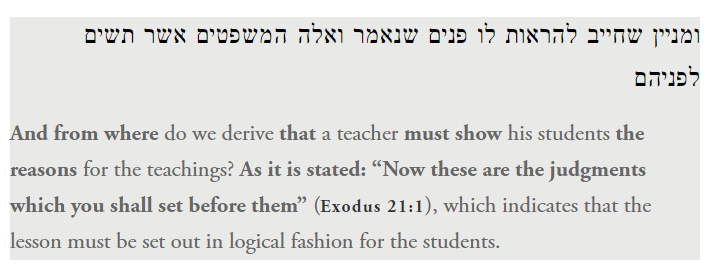 10. The Talmud continues that teachers also have an obligation to explain their reasonings