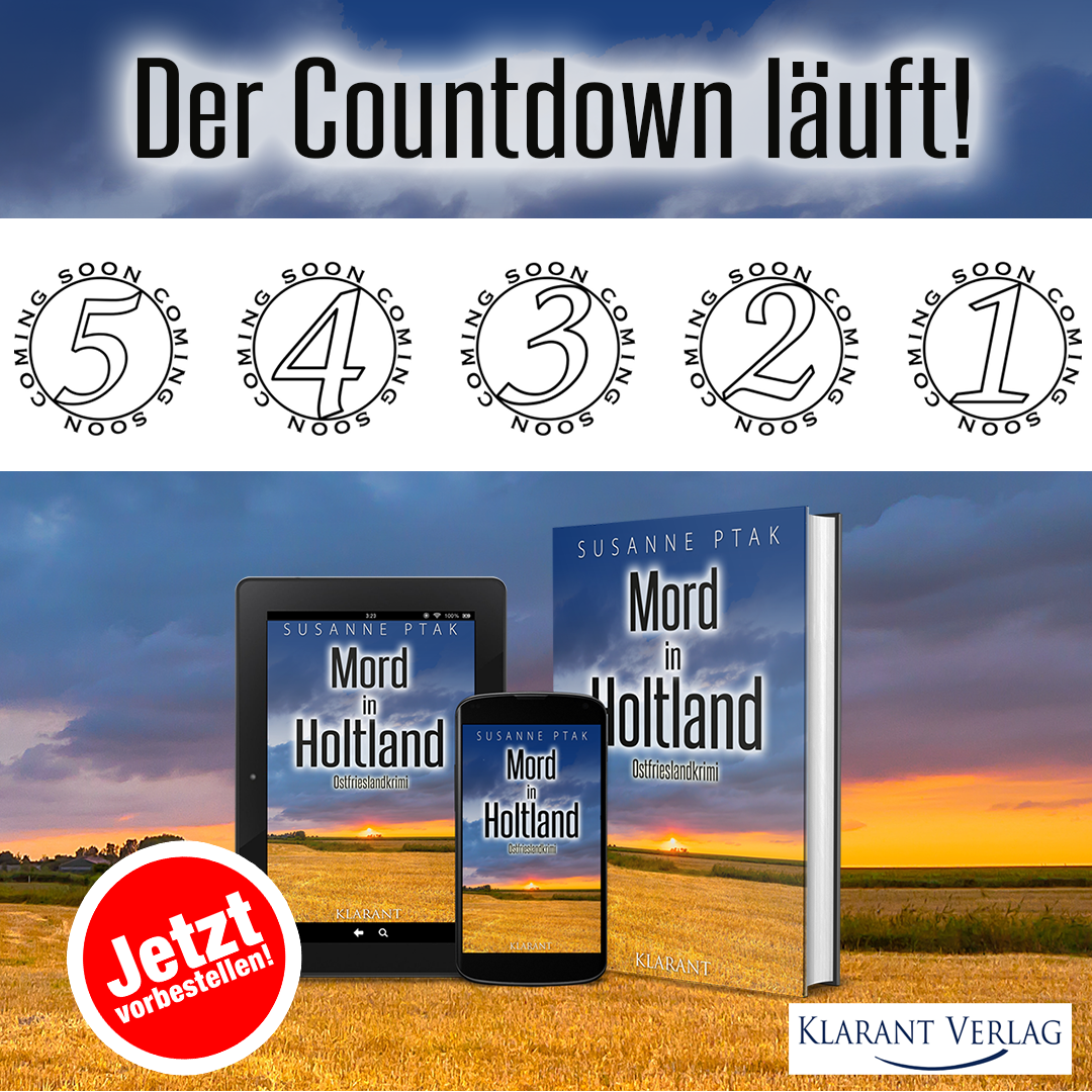 Klarant_Verlag's tweet photo. Der #Countdown läuft! Morgen früh erscheint der neue #Ostfrieslandkrimi „#Mord in #Holtland“ von #SusannePtak! Verpasst nicht den neuen Fall mit der #Rechtsmedizinerin im Unruhestand #DrJosefineBrenner! 
https://t.co/dJbgnt9CmJ
#Lesen #Bücher #EBeooks #KlarantVerlag #Ostfriesland https://t.co/0TWFVQ8nFW