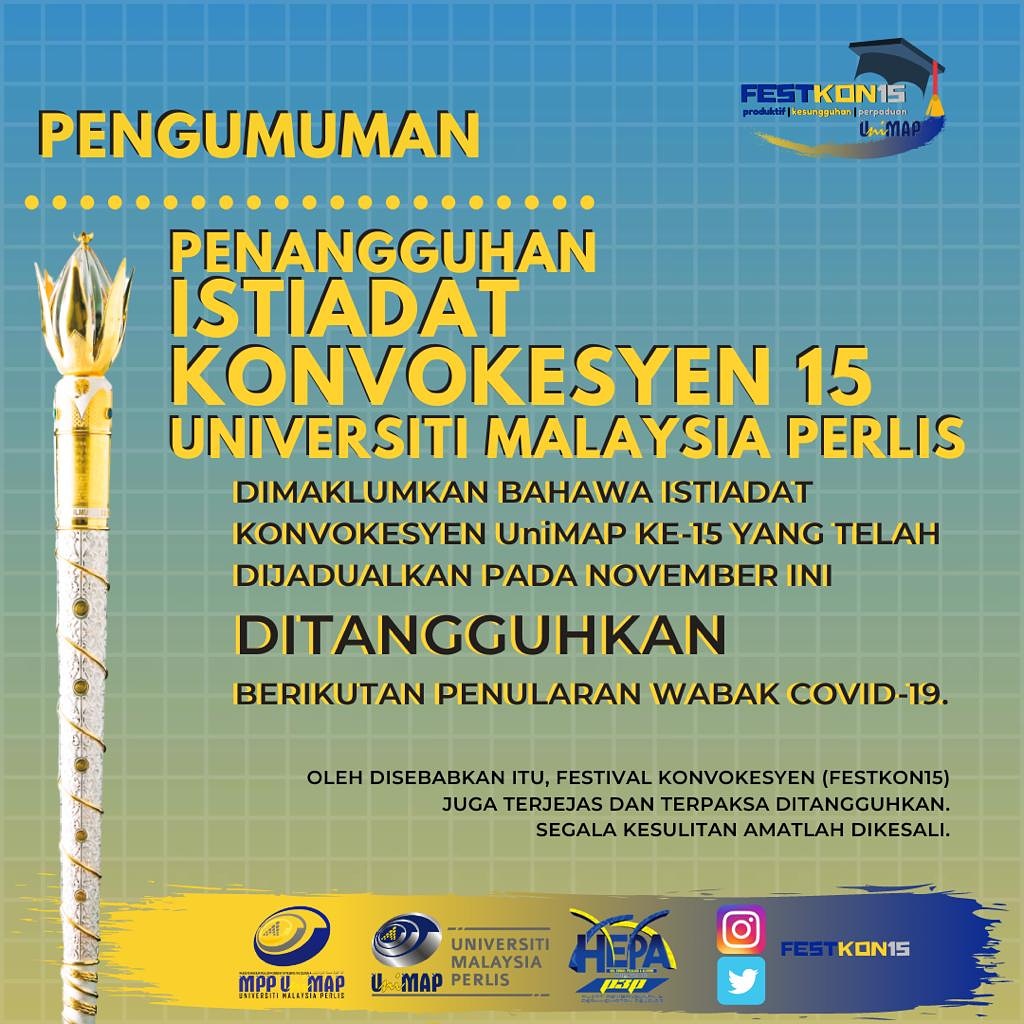 festkon15's tweet photo. [PENANGGUHAN FESTIVAL KONVOKESYEN 15 SEMPENA ISTIADAT KONVOKESYEN 15 UNIVERSITI MALAYSIA PERLIS] https://t.co/ykGItdsXzy