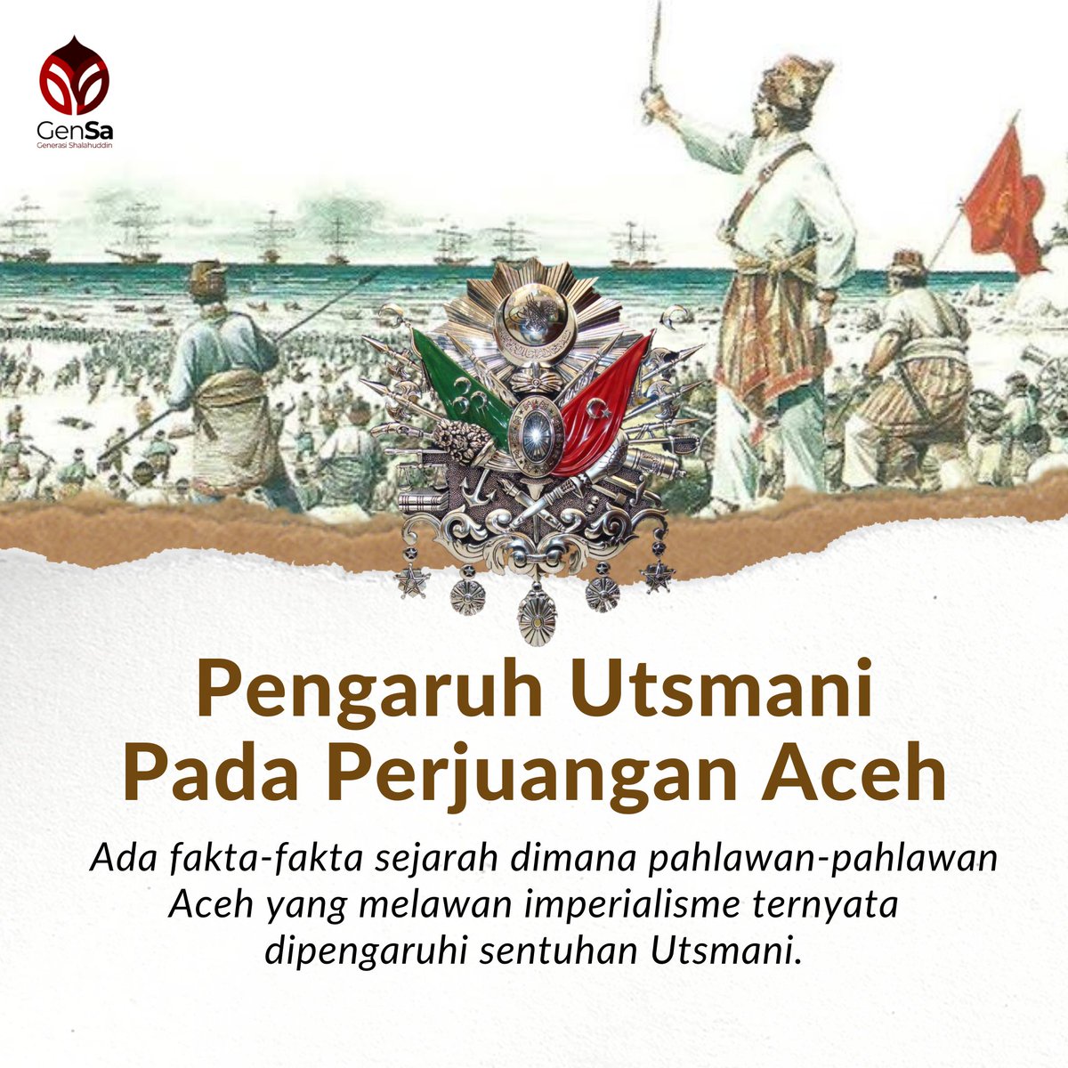 GenSaladin's tweet photo. Bagaimana pengaruh Utsmani pada perjuangan Aceh melawan imperialisme? Berikut ini penjelasannya... https://t.co/ajGstQJINc