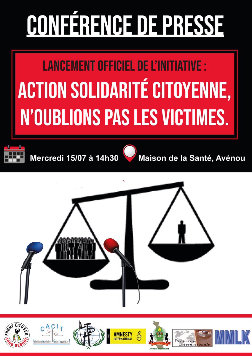 FrontC_TGDebout's tweet photo. 🔴 @FrontC_TGDebout ainsi qu’une coalition d’OSC vous convient à une conférence de presse à la maison de la Santé le 15 juillet à 14h30 pour le lancement officiel de l’initiative : ACTION SOLIDARITÉ CITOYENNE, N’OUBLIONS PAS LES VICTIMES. #Togo #ODDH #Justice #CP #Africa #Afrique https://t.co/o9kRkPKzTK