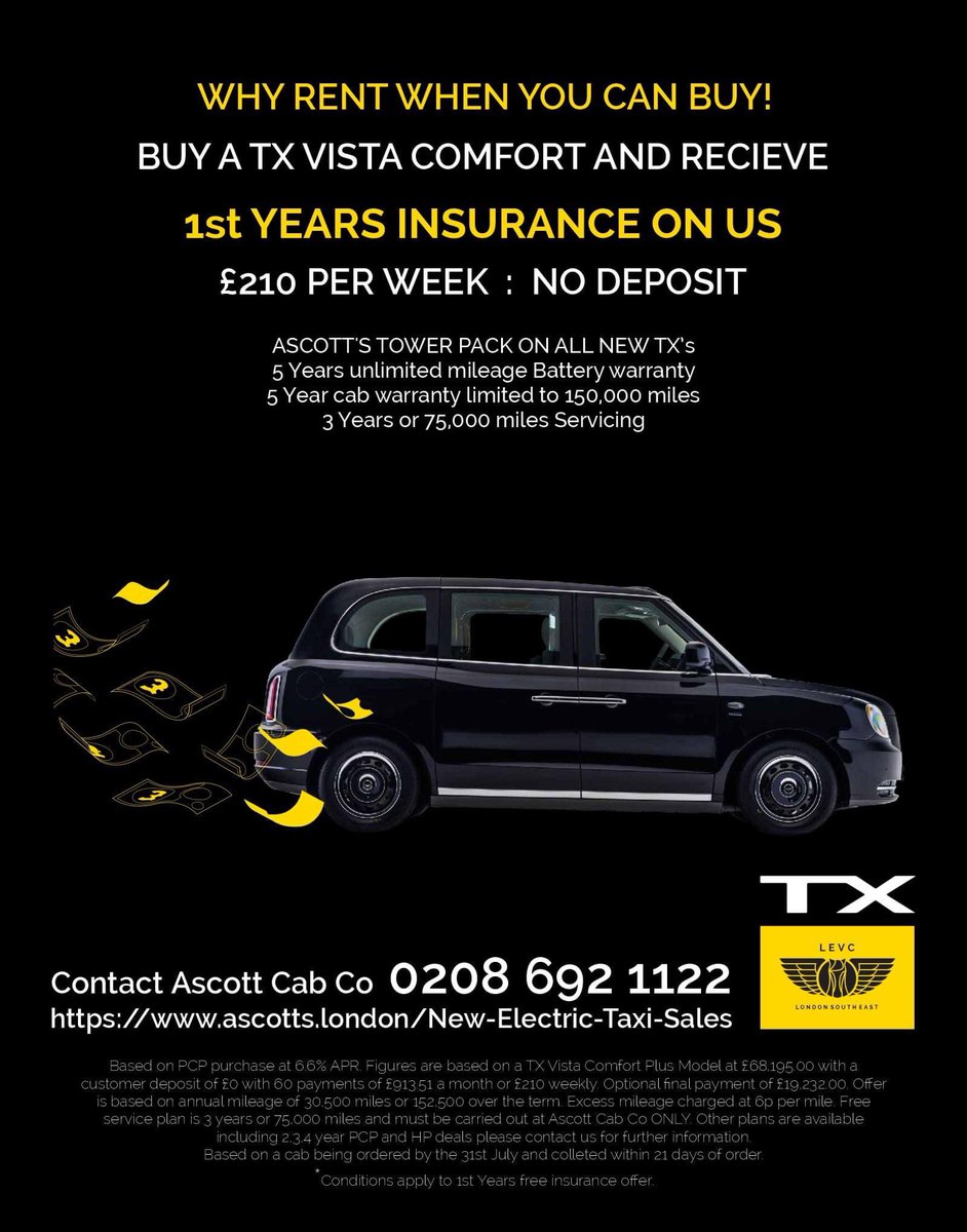 AscottsGroup's tweet photo. Why RENT when you can BUY :: Buy a TX Vista Comfort £210 a week :: Call Sales at Ascott Cab Co on 0208 692 1122 #ascottsgroup #ltda #txe #TX4 #ascottcabco #electrictaxi #electrictx #blacktaxi #londonsfinest #londoncabbie #tfl #tflblackcab #inthistogether #blackcabs4nhs #levc https://t.co/eXJTek0PBk
