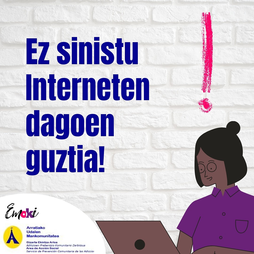 EmokiTaldea's tweet photo. ❗Ez sinistu Interneten dagoen guztia! #arratiakomankomunitatea #gazteria #emoki https://t.co/6qTsjpexyz