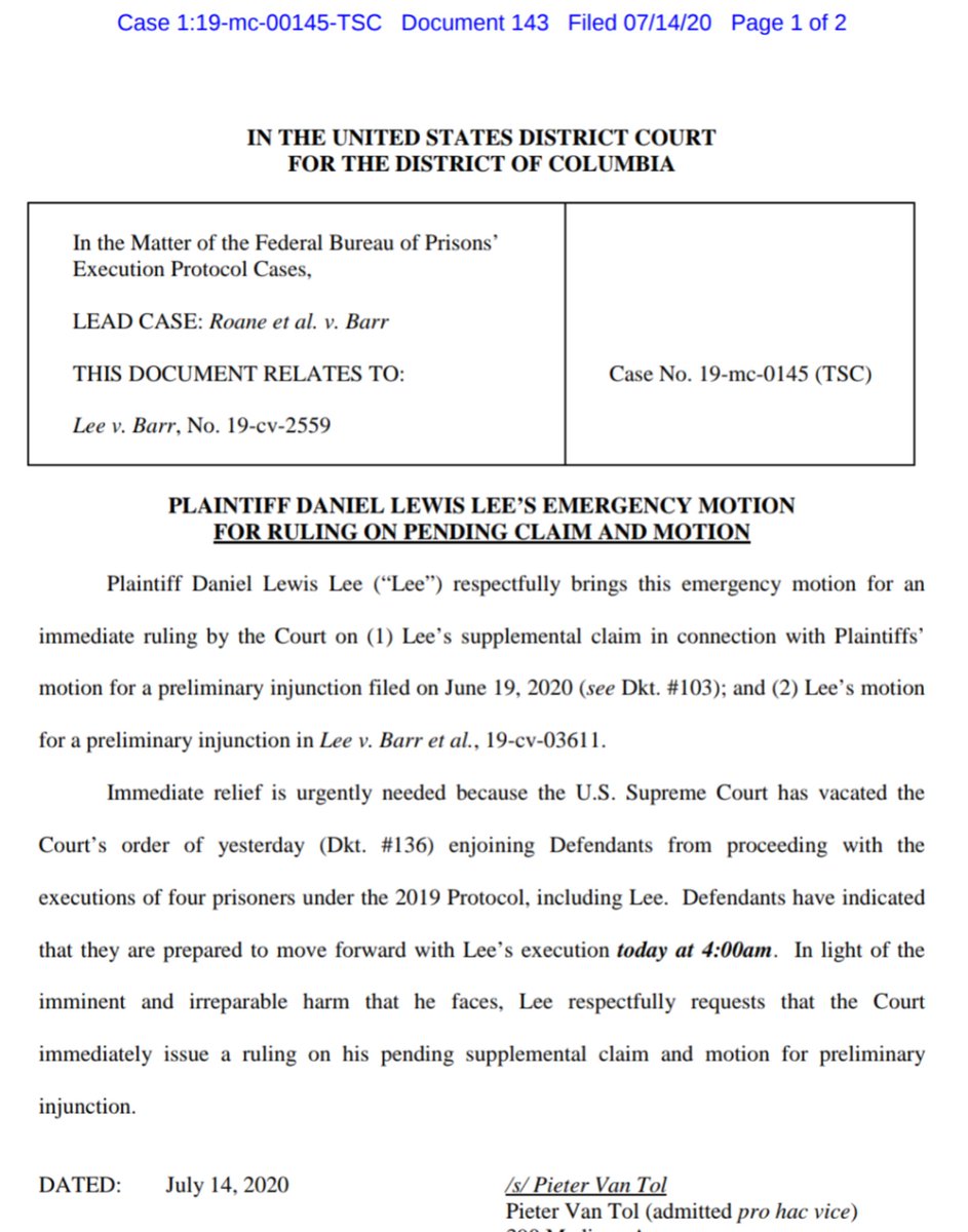 Lawyers for Daniel Lewis Lee, the man scheduled for execution first, immediately went back to the district court to ask for a new injunction on grounds not addressed in yesterday's order (which SCOTUS vacated) Per that motion, the execution was set for 4am, but no updates yet.